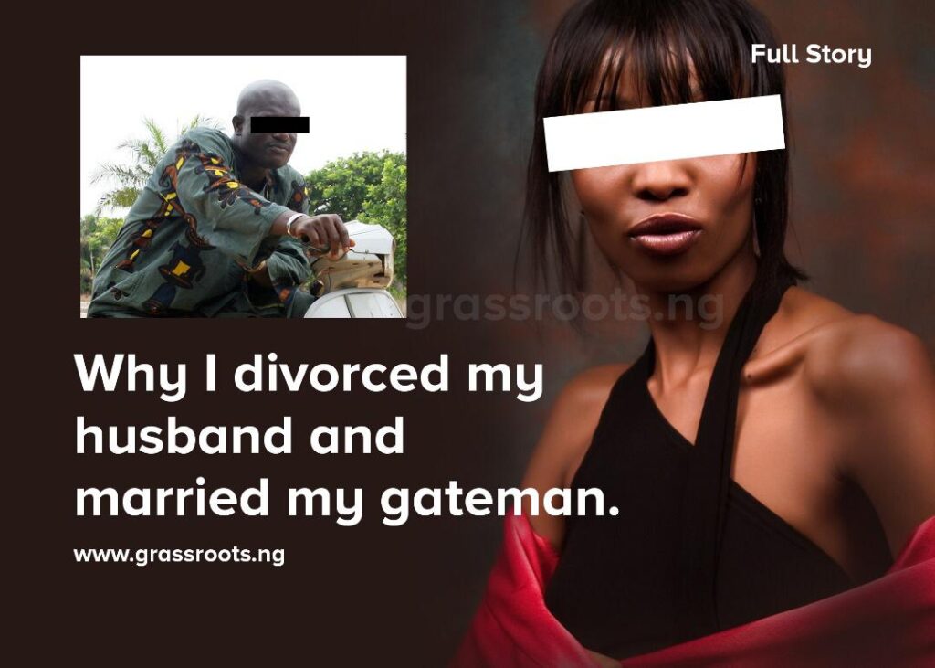 Divorced husband married gateman