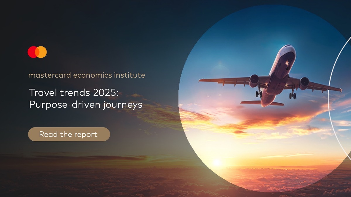 Travel Trends 2025 Purpose - driven journeys by Mastercard Economics Institute