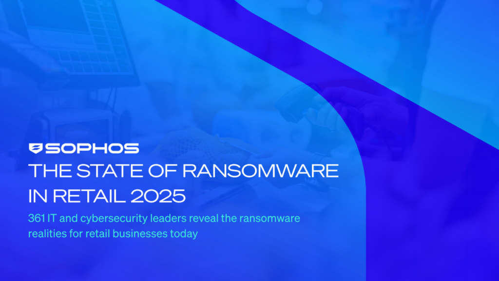 Sophos State of Ransomware in Retail report