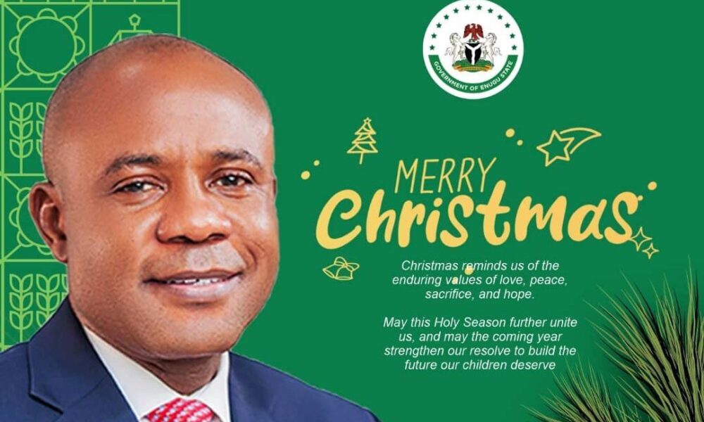 Governor Peter Mbah of Enugu State - Merry Christmas