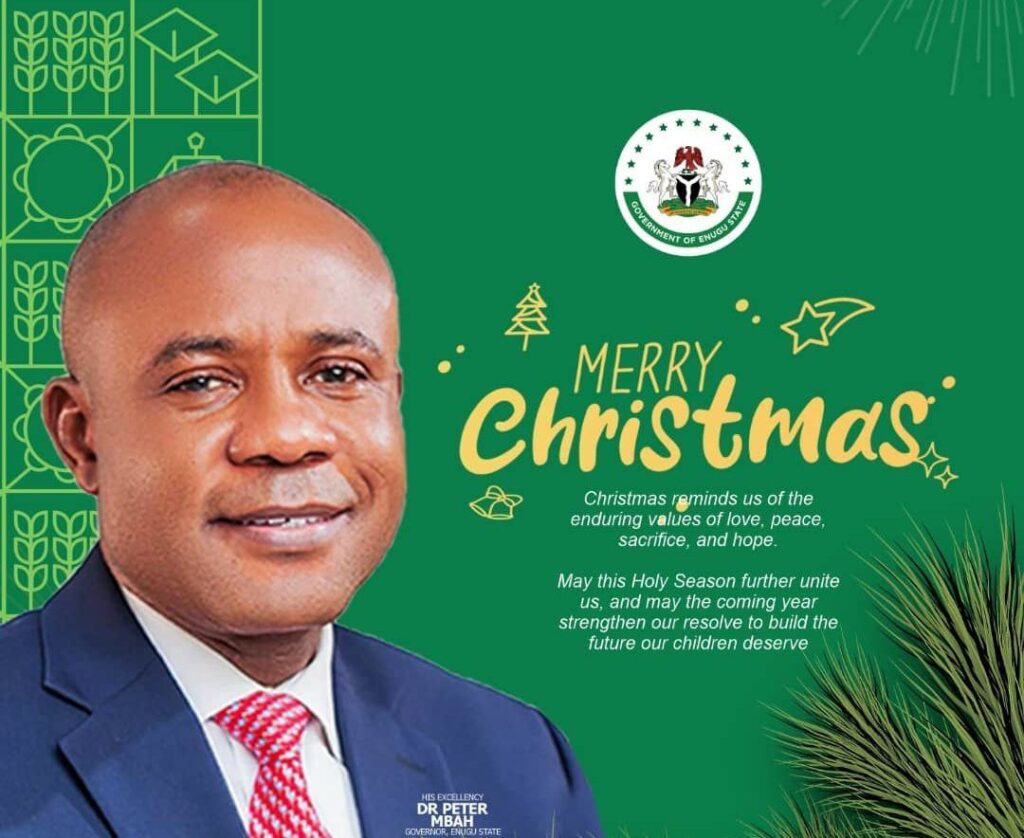 Governor Peter Mbah of Enugu State - Merry Christmas